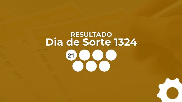 Resultado Dia de Sorte 1324 de hoje: veja os números