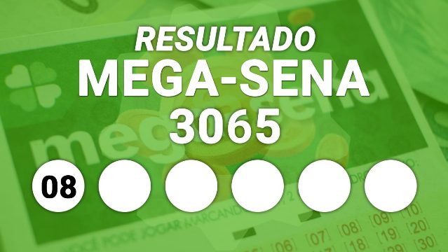 Resultado Mega-Sena 3065: veja os números do sorteio  (01/10)