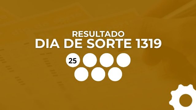 Resultado Dia de Sorte 1319 que paga hoje R$ 4,1 milhões; veja os números