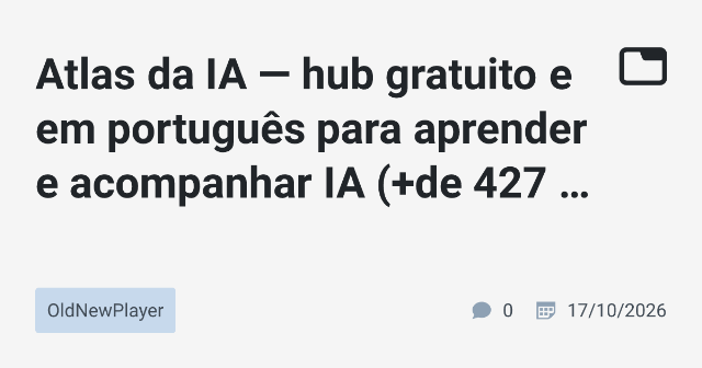 O Atlas da IA: Um Hub Gratuito e Em Português para Aprender e Seguir IA